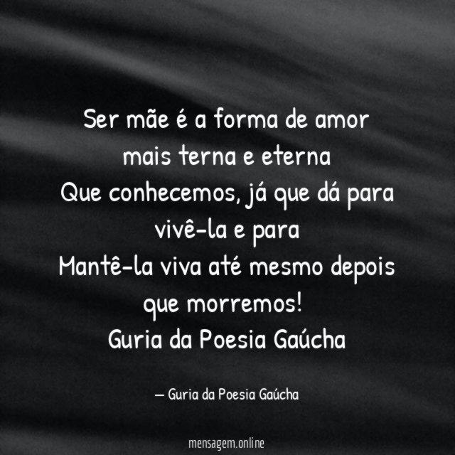 Ser mãe é a forma de amor mais