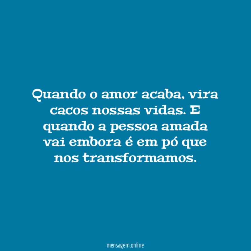 Quando o amor acaba