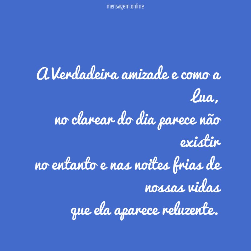 A Verdadeira amizade e como a Lua
