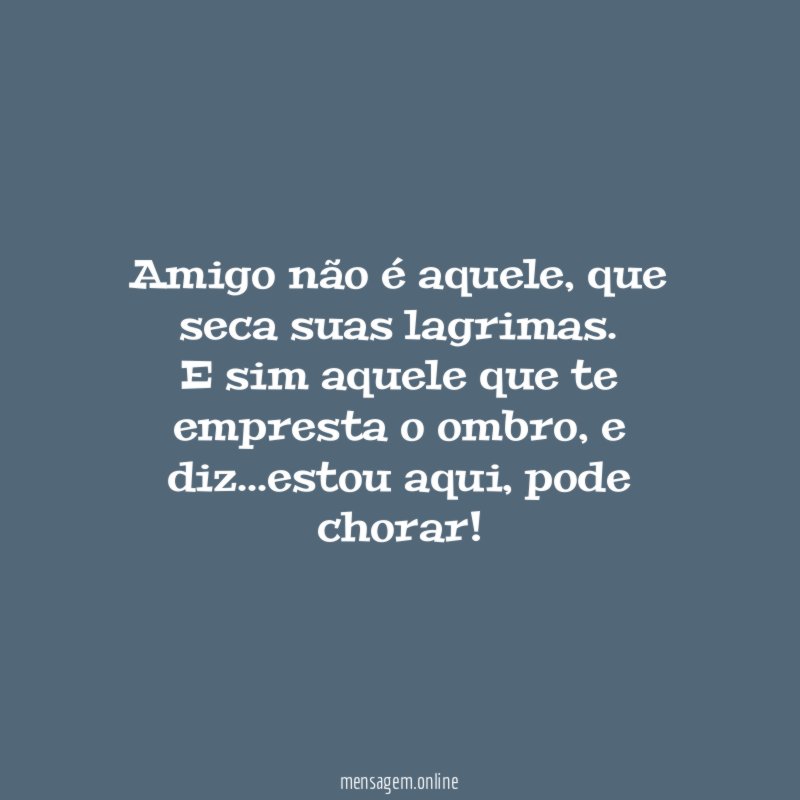Amigo não é aquele
