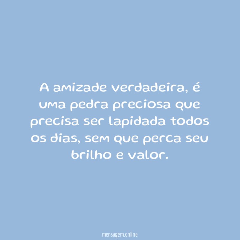 A amizade verdadeira