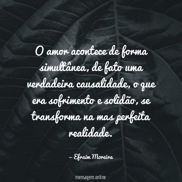 O amor acontece de forma simultânea
