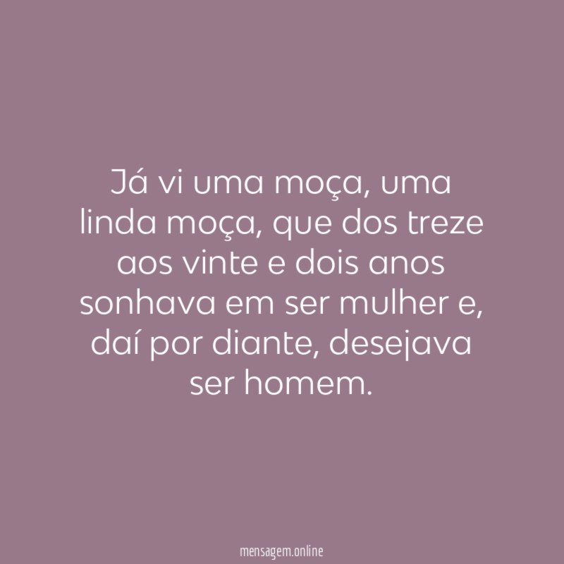 Já vi uma moça