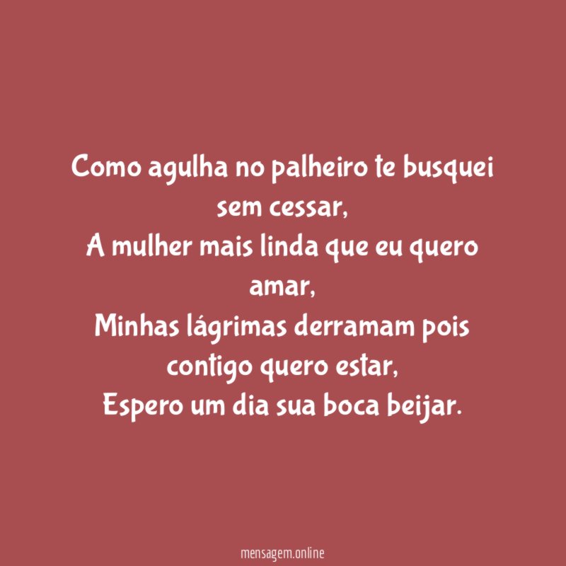 Como agulha no palheiro te busquei sem cessar