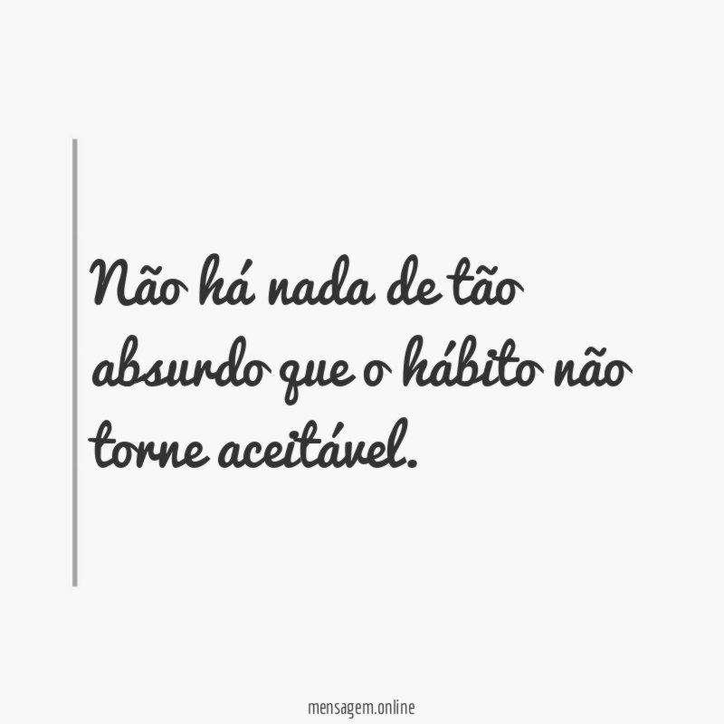Não há nada de tão absurdo que