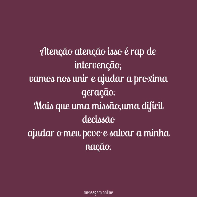 Atenção atenção isso é rap de intervenção