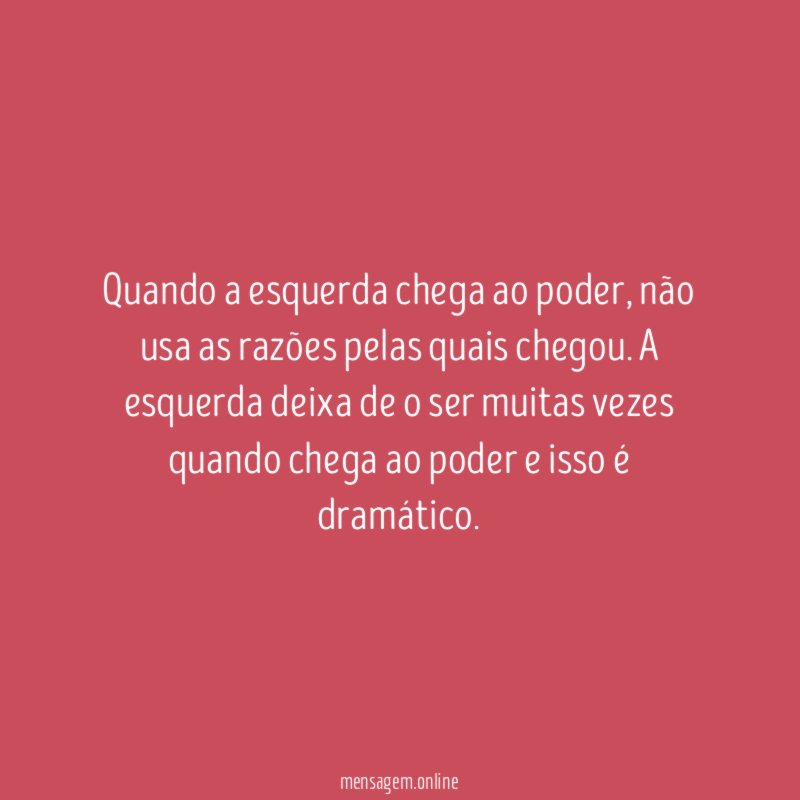 Quando a esquerda chega ao poder