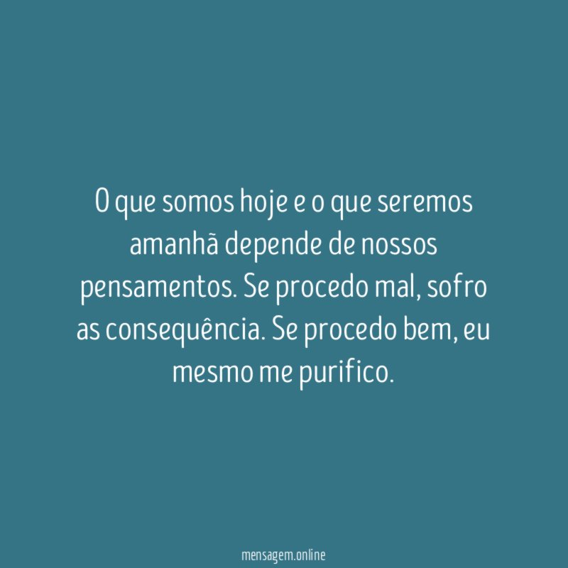 O que somos hoje e o que seremos