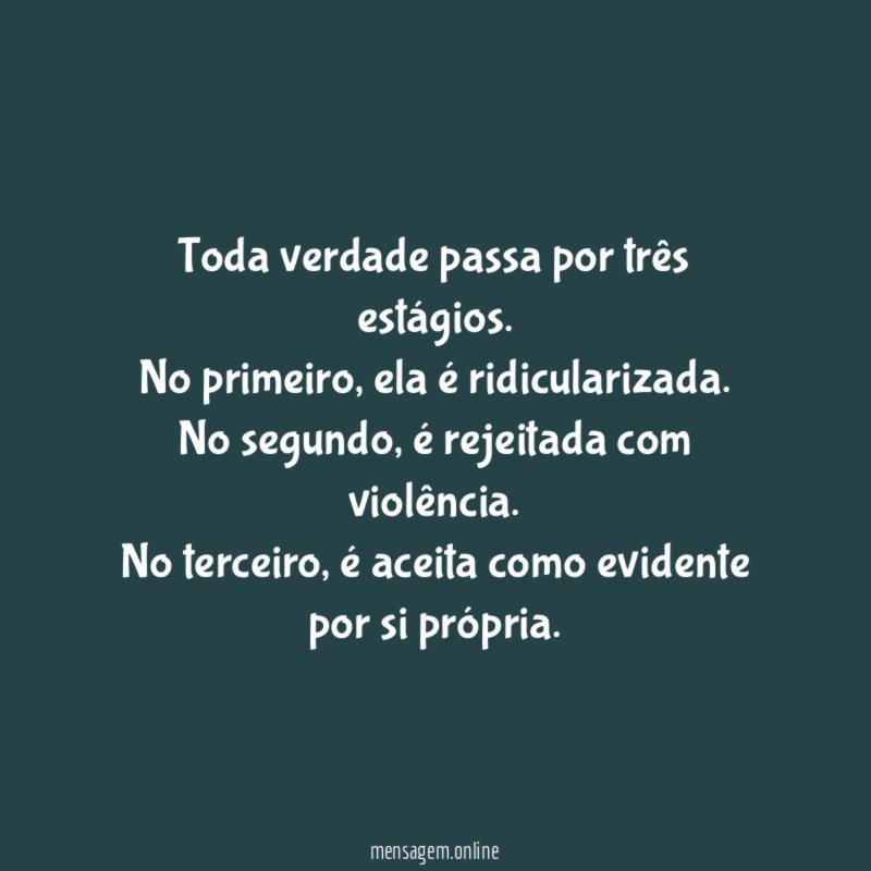 Toda verdade passa por três estágios