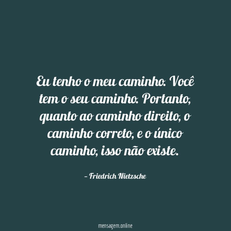 Eu tenho o meu caminho