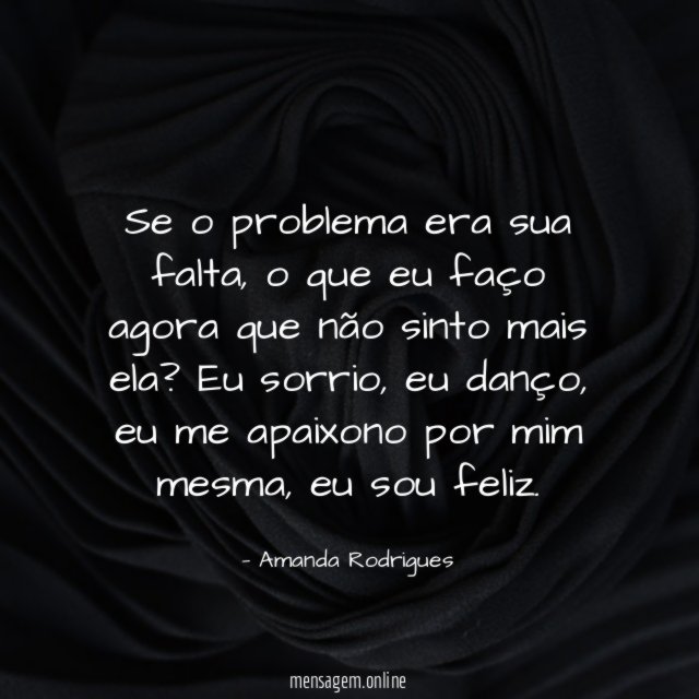 Se o problema era sua falta