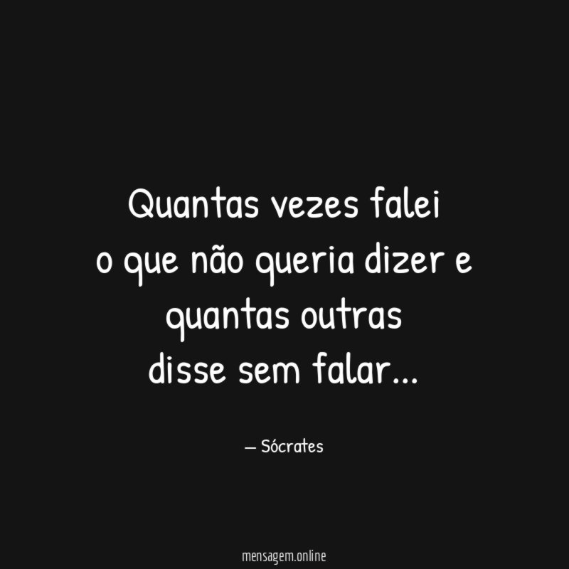 Quantas vezes falei o que não queria dizer