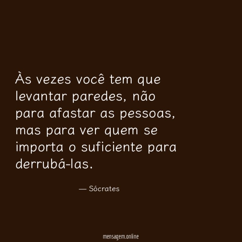 Às vezes você tem que levantar paredes