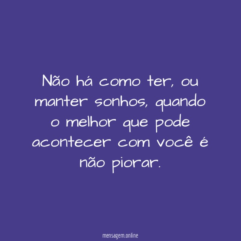 Não há como ter