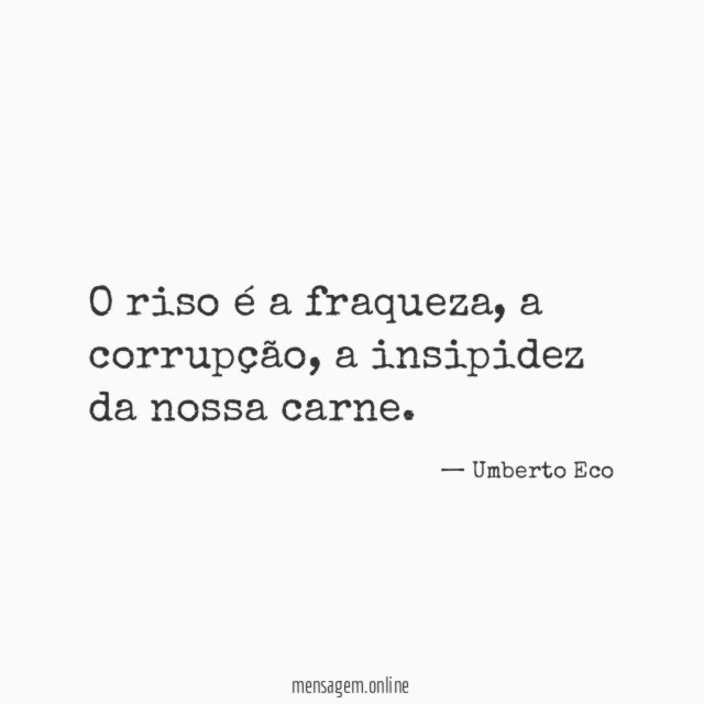 O riso é a fraqueza