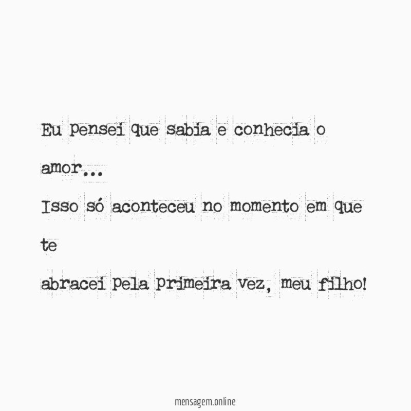 Eu pensei que sabia e conhecia o amor