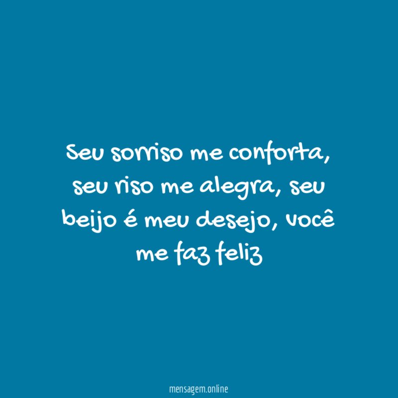 Seu sorriso me conforta