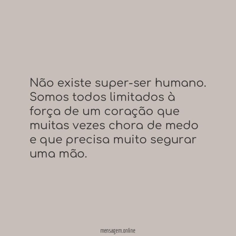 Não existe super-ser humano