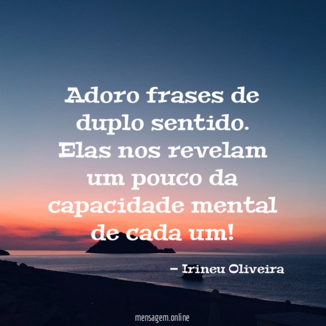 Adoro frases de duplo sentido