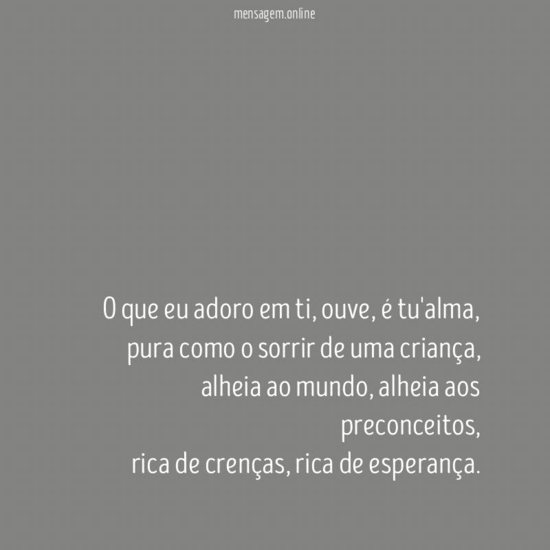 O que eu adoro em ti