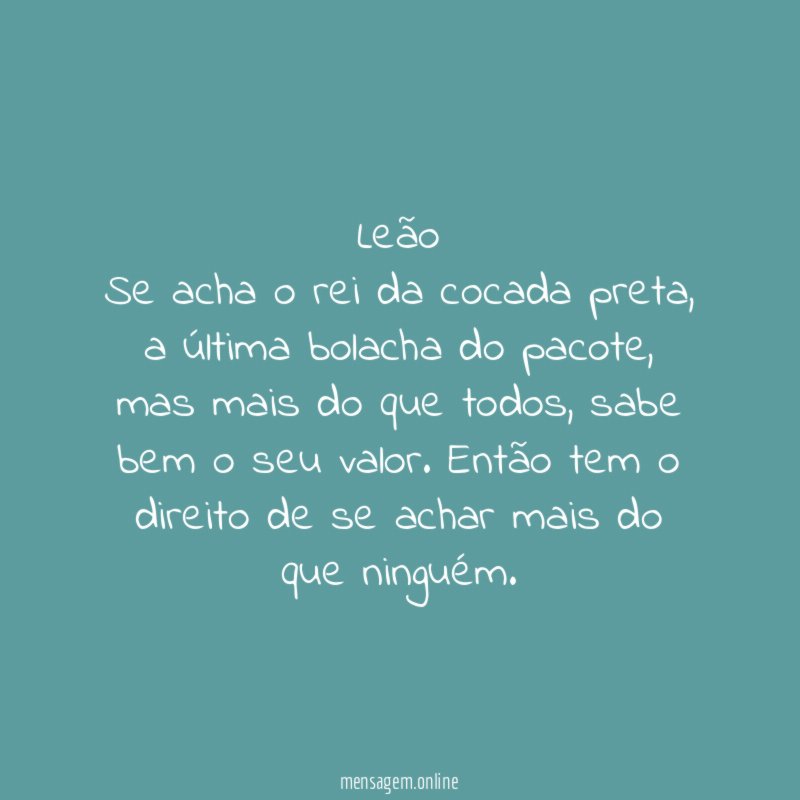 Leão Se acha o rei da cocada preta