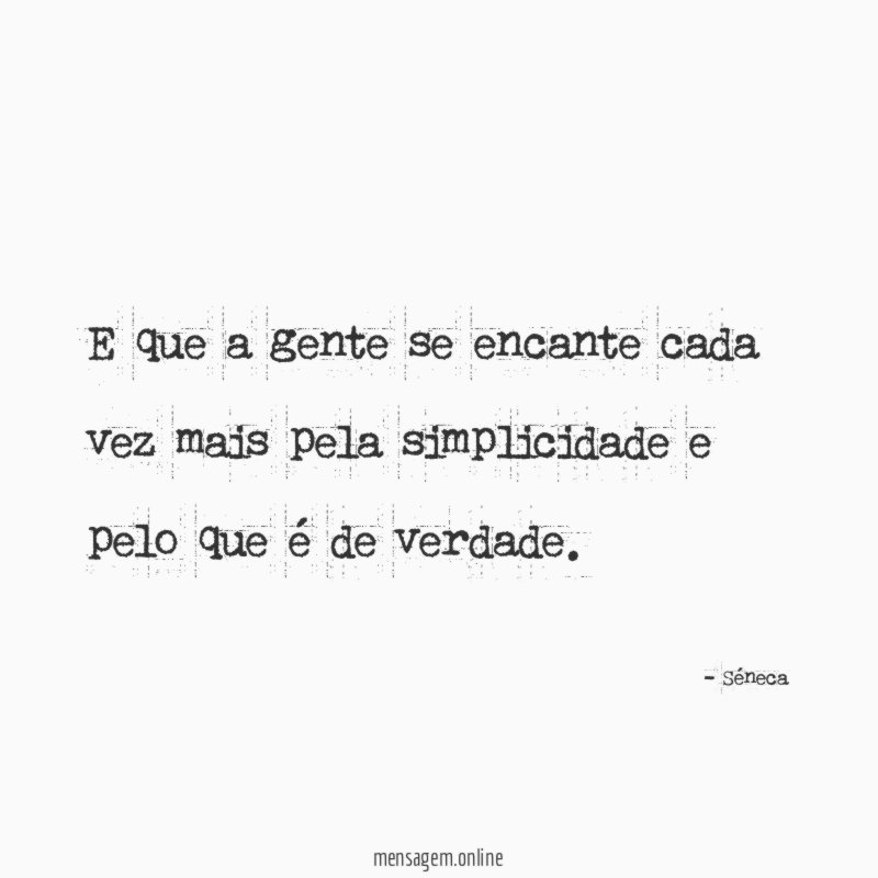E que a gente se encante cada vez