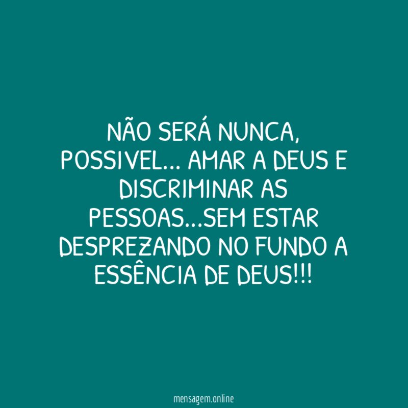 NÃO SERÁ NUNCA