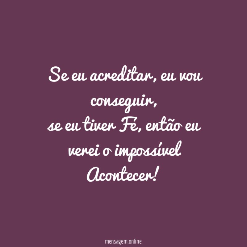 Se eu acreditar