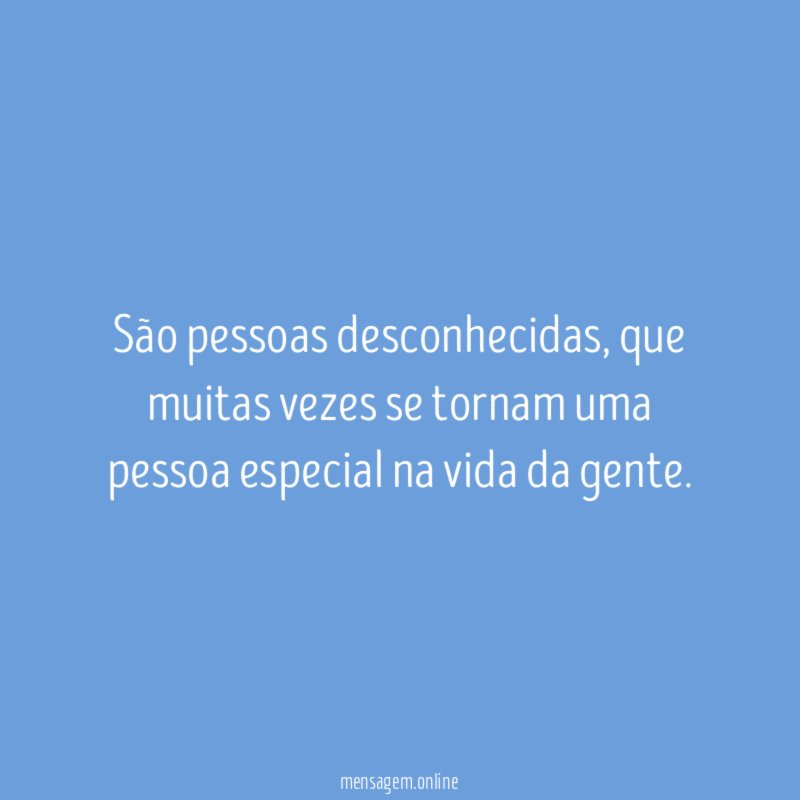 São pessoas desconhecidas