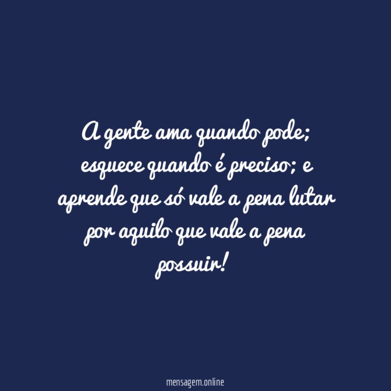 A gente ama quando pode