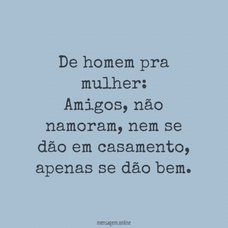 De homem pra mulher: