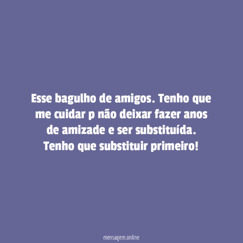 Esse bagulho de amigos