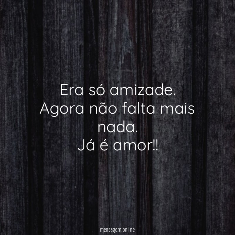 Era só amizade