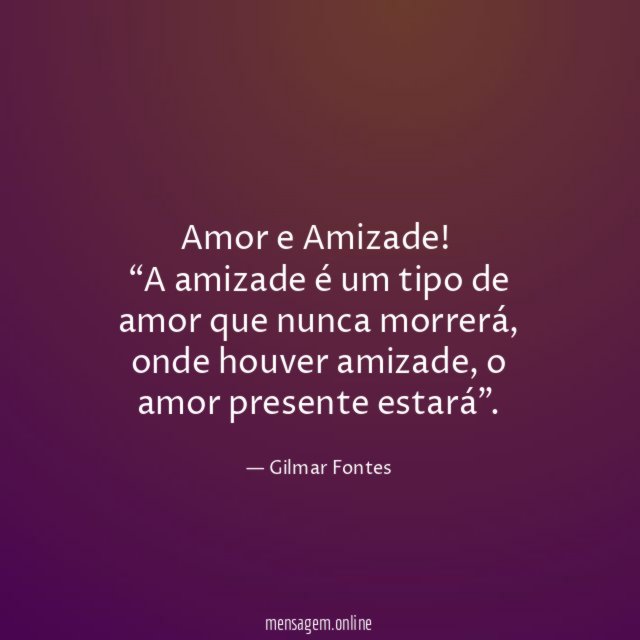 Amor e Amizade