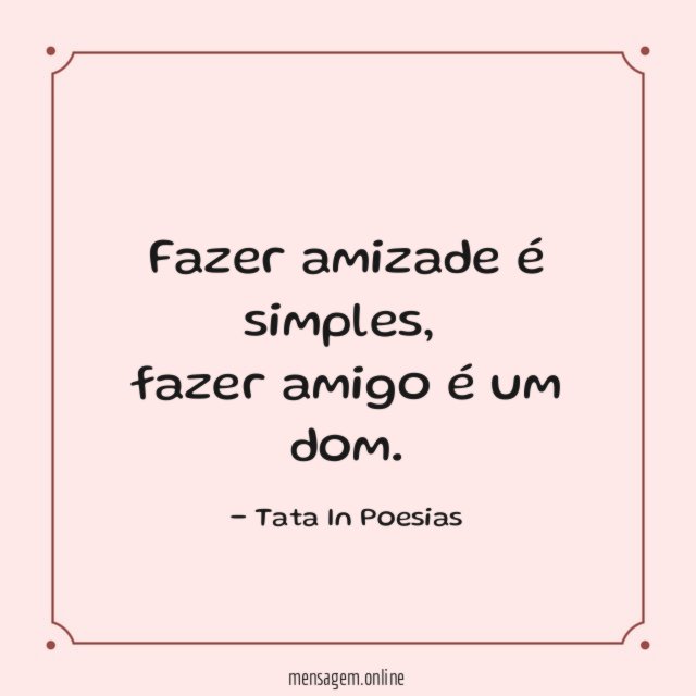 Fazer amizade é simples