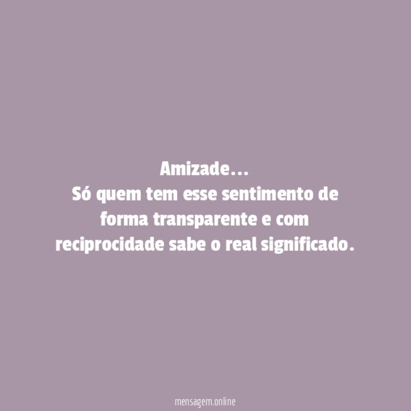 Amizade…