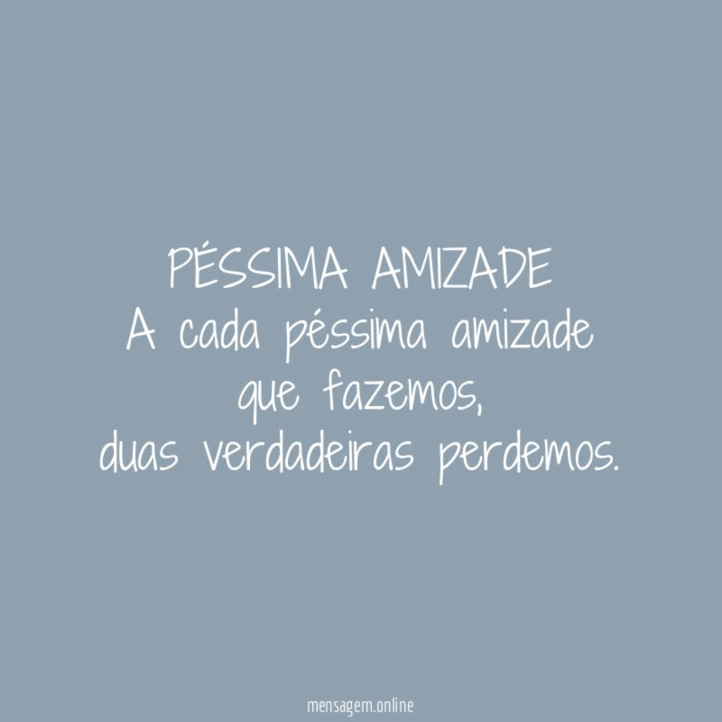 PÉSSIMA AMIZADE