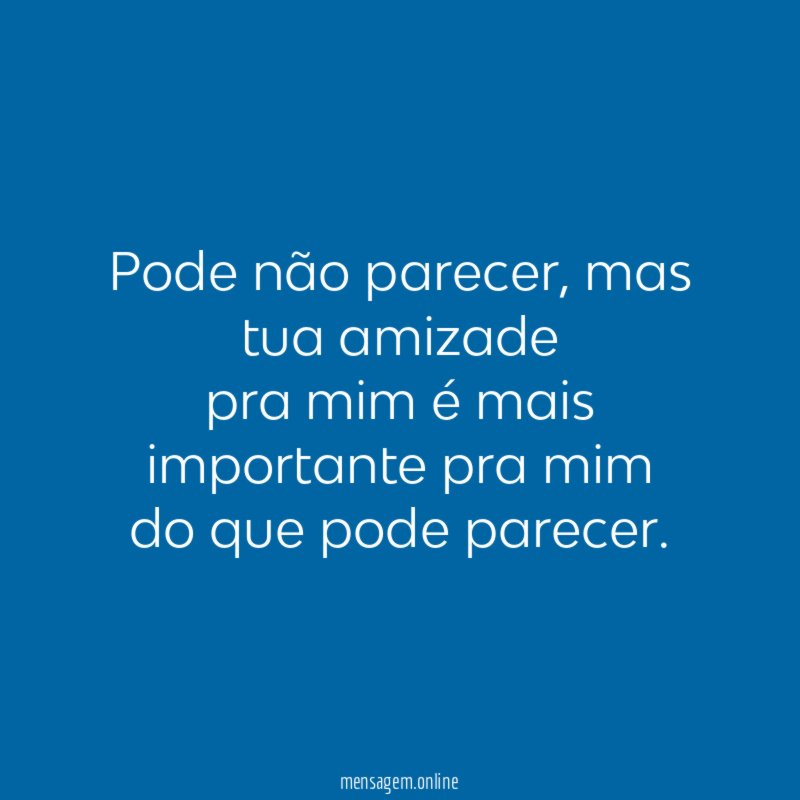 Pode não parecer