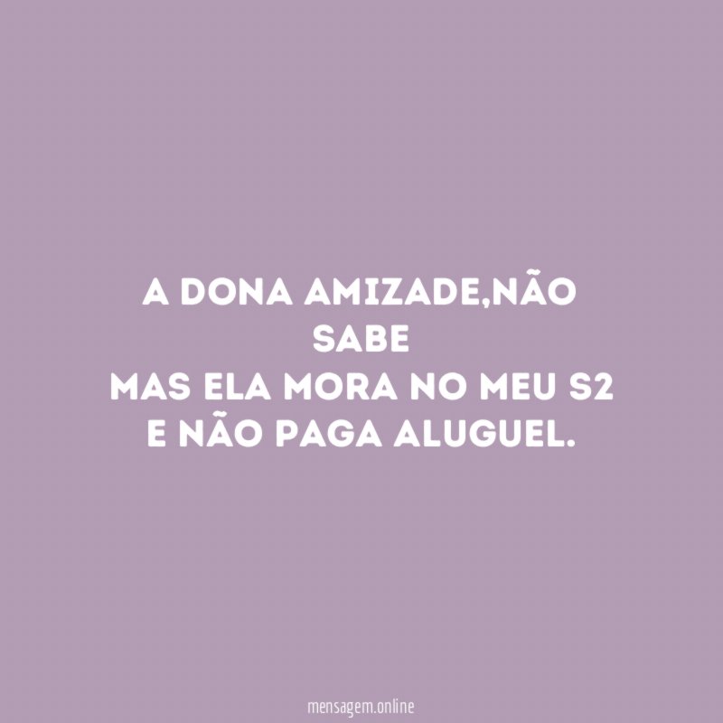 A dona amizade