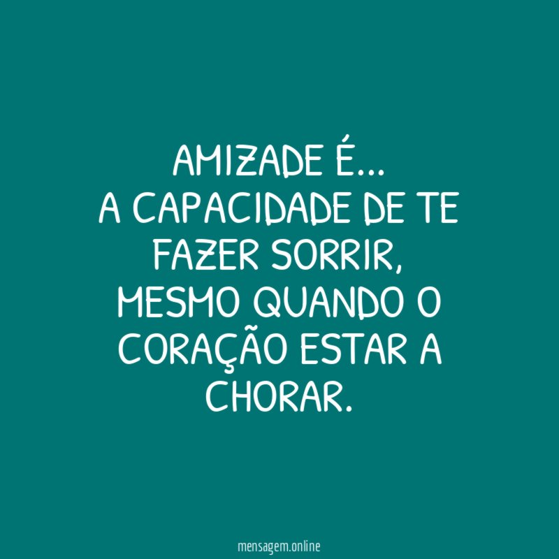 AMIZADE É