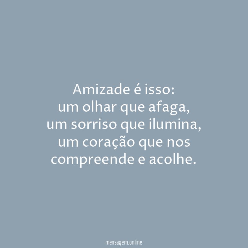 Amizade é isso