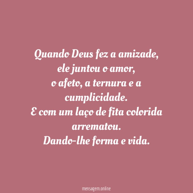 Quando Deus fez a amizade