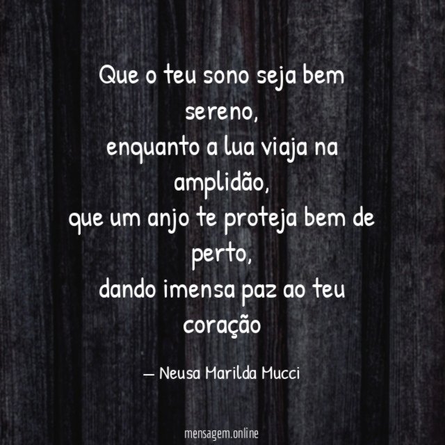 Que o teu sono seja bem sereno