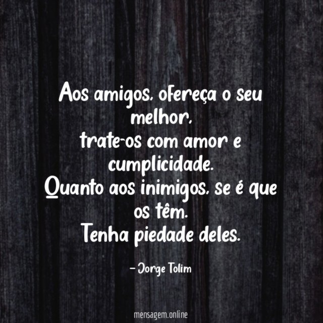 Aos amigos