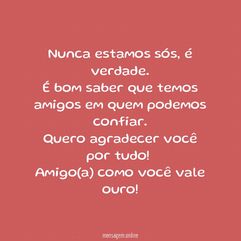 Nunca estamos sós