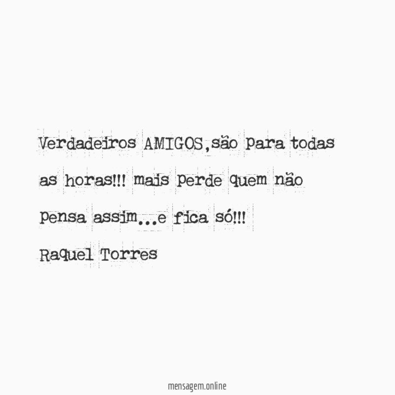 Verdadeiros AMIGOS