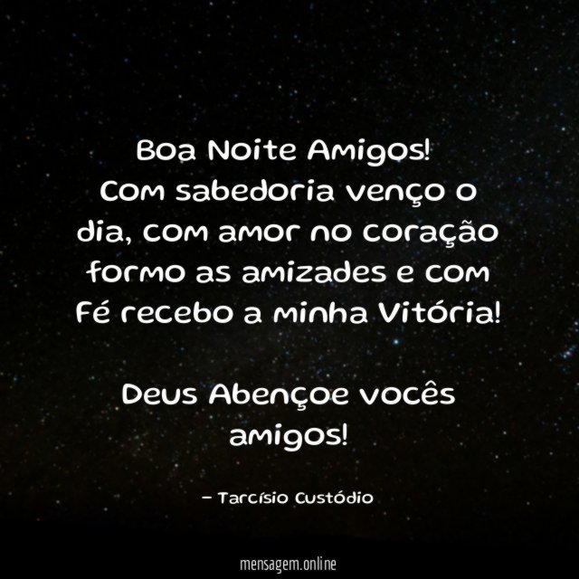 Boa Noite Amigos
