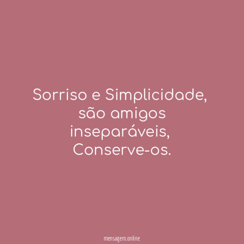 Sorriso e Simplicidade