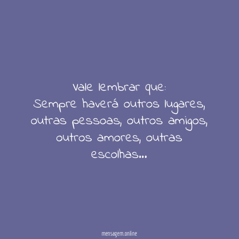 Vale lembrar que