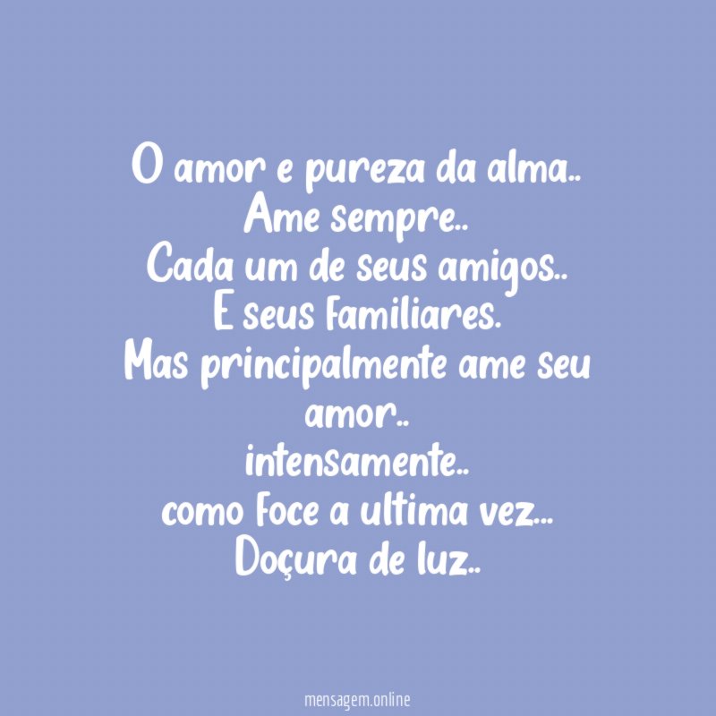 O amor e pureza da alma